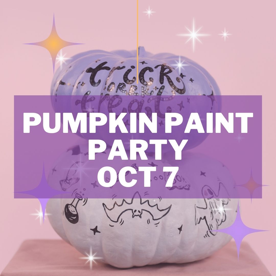 Oct 7 Pumpkin Painting @ On Third Thought