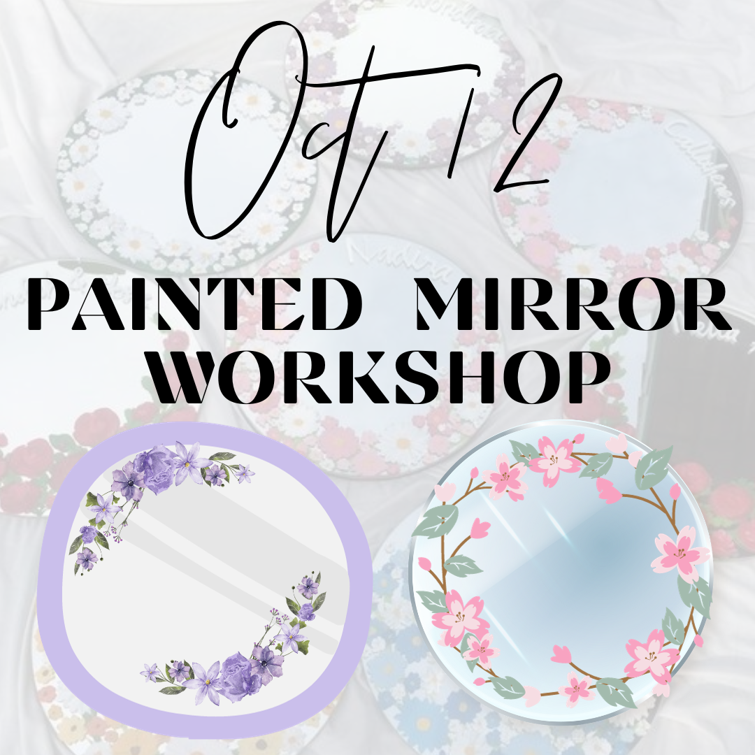 Oct 12 Mirror Painting Party @ Stackt Market