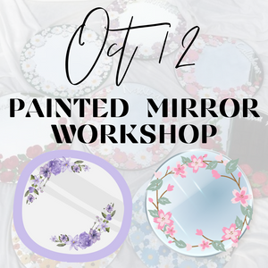 Oct 12 Mirror Painting Party @ Stackt Market