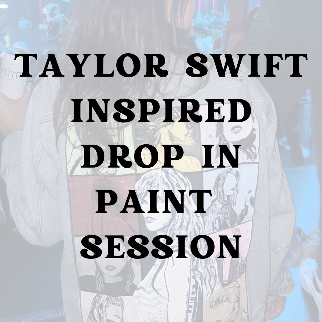 DROP IN T-SWIFT INSPIRED PAINT SESSION AT STACKT MARKET