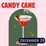 Load image into Gallery viewer, “CANDY CANE MARTINI” Cocktail Paint Night Dec 29
