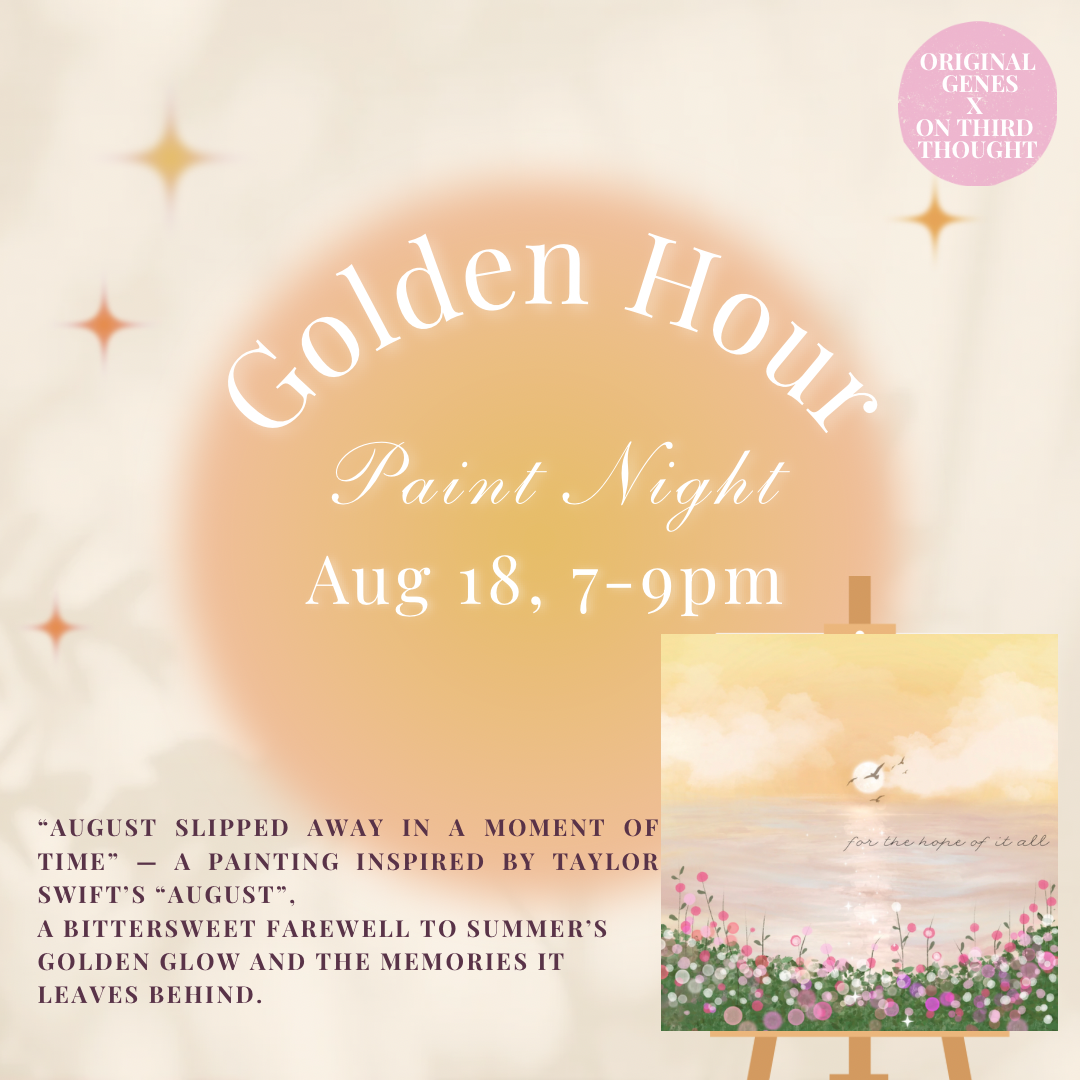 “GOLDEN HOUR” PAINT NIGHT AUGUST 18, ON THIRD THOUGHT