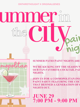 “SUMMER AND THE CITY” PAINT NIGHT JUNE 29, ON THIRD THOUGHT