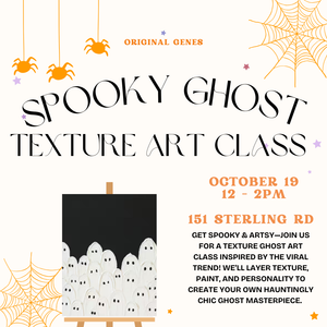 SPOOKY GHOST TEXTURE ART CLASS, OCT 19 @ OG STUDIOS