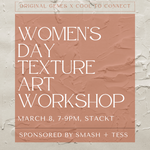 Load image into Gallery viewer, March 8 Women&#39;s Day Texture Art Class @ Stackt Market
