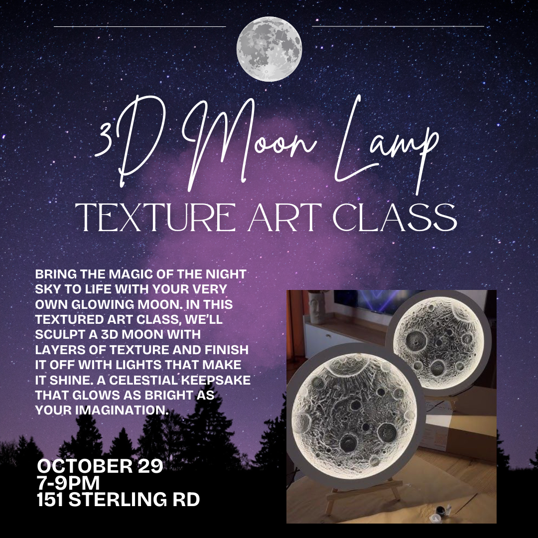 3D MOON LAMP TEXTURE ART CLASS, OCT 29 @ OG STUDIOS
